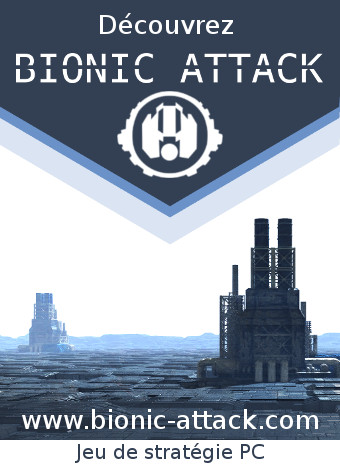 Découvrez Bionic Attack